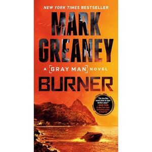 Burner -- Mark Greaney
